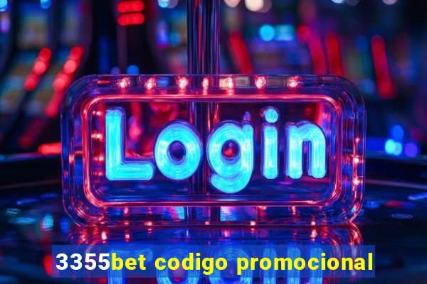 3355bet codigo promocional